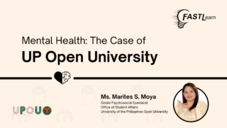 FASTLearn Episode 49 - Mental Health: The Case of UP Open University