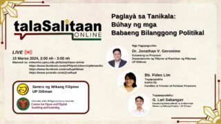 talaSalitaan Online: Episode 3 - Paglayà sa Tanikala: Búhay ng mga Babaeng Bilanggong Politikal