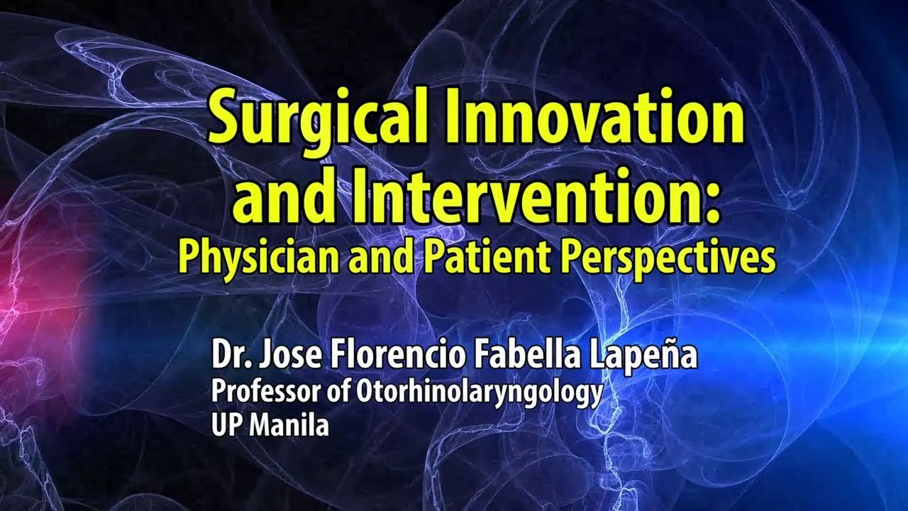 UP TALKS | Surgical Innovation and Intervention | Dr. Jose Florencio Lapeña