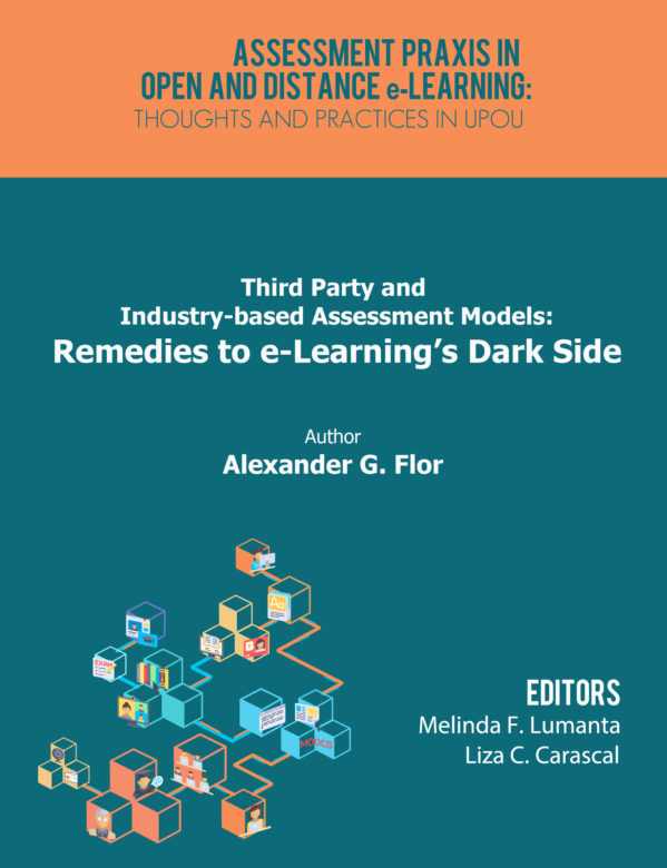 Third Party and Industry-based Assessment Models: Remedies to e-Learning’s Dark Side | Alexander G. Flor