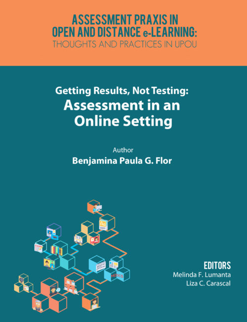 Getting Results, Not Testing: Assessment in an Online Setting | Benjamina Paula G. Flor