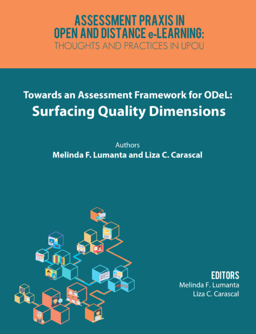 Towards an Assessment Framework for ODeL: Surfacing Quality Dimensions | Melinda F. Lumanta and Liza C. Carascal