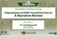 Stigmatization on COVID-19 and Policy Interest: A Narrative Review | Dr. Laili Rahayuwati