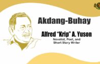 Akdang-Buhay | Alfred “Krip” A. Yuson