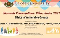 Research Conversations on Ethics in Vulnerable Groups