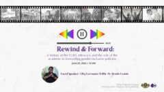 Rewind & Forward: A history of LGBT advocacy and the role of the academe in forwarding gender-inclusive policies