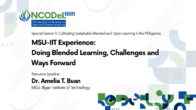 Special Session 5: Cultivating Sustainable Blended and Open Learning in the Philippines – MSU-IIT Experience: Doing Blended Learning, Challenges and Ways Forward | Dr. Amelia Buan