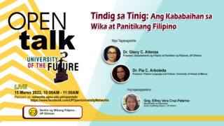 OPEN Talk - Tindig sa Tinig: Ang Kababaihan sa Wika at Panitikang Filipino
