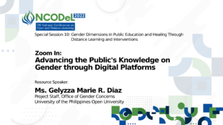 Special Session 10: Gender Dimension in Public Education and Healing Through Distance Learning and Interventions -  Zoom In: Advancing the Public's Knowledge on Gender through Digital Platforms | Ms. Gelyzza Marie R. Diaz