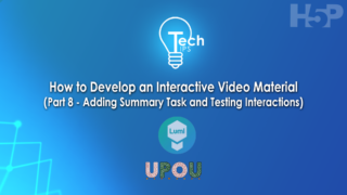 Tech Tips: How to Develop Interactive Video Material Part 8: Adding Summary Task and Testing Interactions