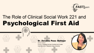 FASTLearn Episode 14 - The Role of Clinical Social Work 221 and Psychological First Aid