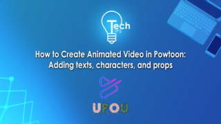 Tech Tips: Adding Text, Characters, and Props in Powtoon