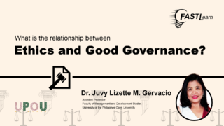 FASTLearn Episode 35 - What is the Relationship between Ethics and Good Governance?