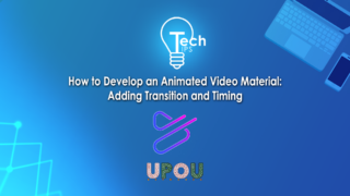 Tech Tips: How to Develop an Animated Video Material Part 9 - Adding Transition and Timing