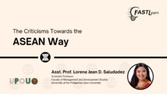 FASTLearn Episode 55 - The Criticisms Towards the ASEAN Way