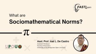 FASTLearn Episode 53 – What are Sociomathematical Norms?