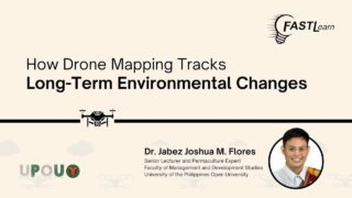 FASTLearn Episode 62 - How Drone Mapping Tracks Long-Term Environmental Changes