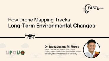 FASTLearn Episode 62 – How Drone Mapping Tracks Long-Term Environmental Changes